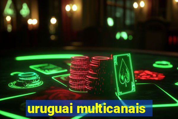 uruguai multicanais